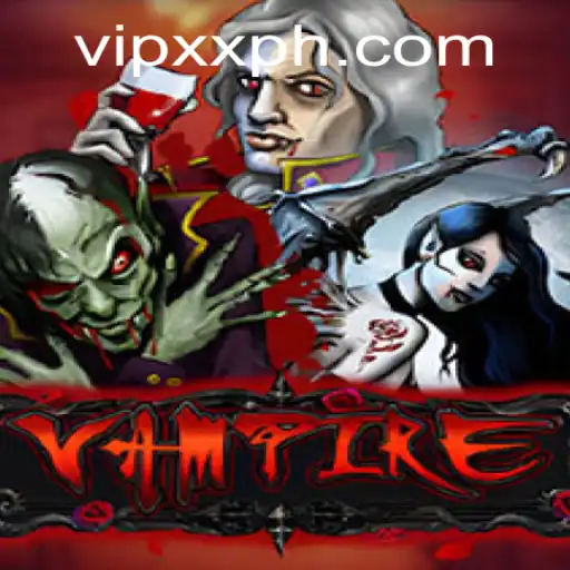 The Enigmatic World of 'Vampire': Unraveling the Intricacies of the XXPH Game